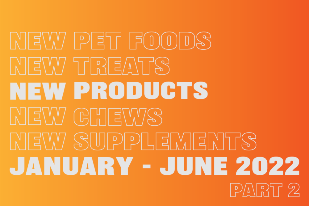New pet food products and innovations from January to June, part 2